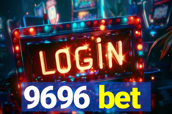 9696 bet